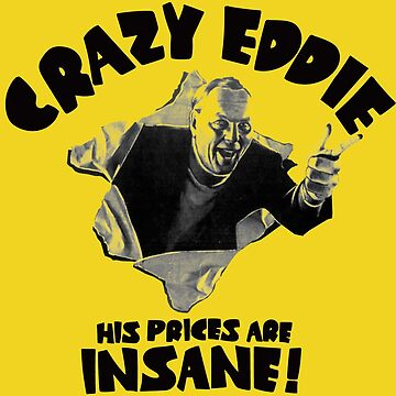 He's crazy!